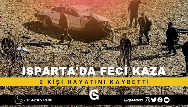 Ispartada Feci Kaza 2 Ölü Gazete32 Isparta Haberleri ISPARTA HABER